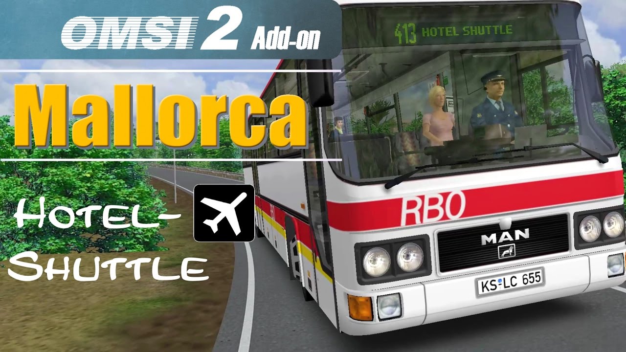OMSI 2 Addon Palma de Mallorca | Hotelshuttle → Apartment  ☆ Let's Play OMSI 2