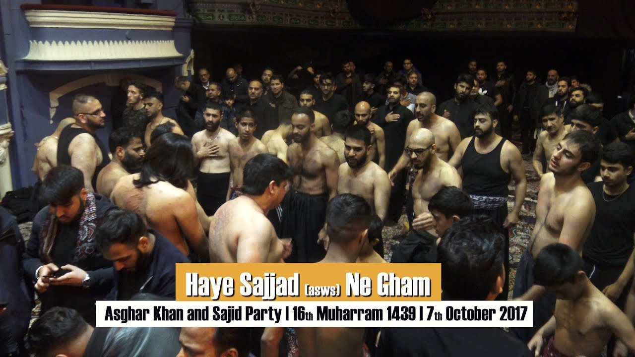 Haye Sajjad Ne Gham | Asghar Khan and Sajid Party | Ashra-e-Sajjadia | Day 2 | London UK