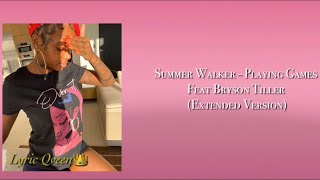 Summer Walker - Playing Games feat Bryson Tiller (Extended Version) {Lyric Video}