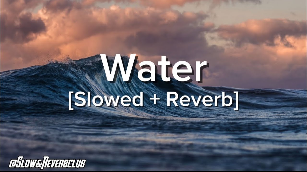 Water [slowed + Reverb] - Diljit Dosanjh || Slow & reverb club - YouTube