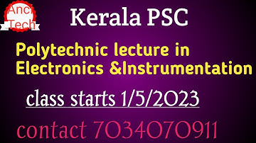 Kerala PSC polytechnic lecture in  electronics and instrumentation syllabus discussion✌