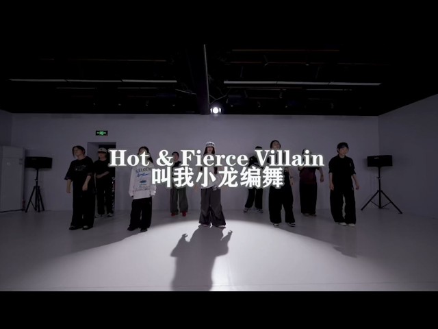 Hot & Fierce Villain Original Creative Choreography