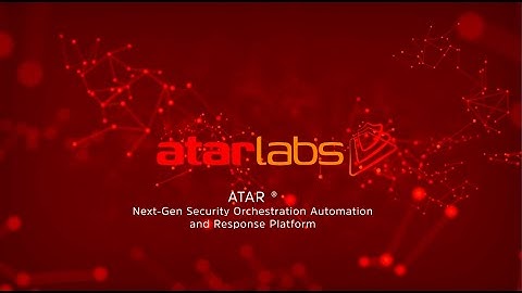 ATAR Security Orchestration Automation and Response Platform