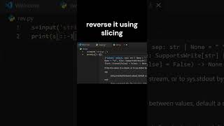 Reverse a String in 1 Line 😳 Python Trick #shorts #codetips #learnpython #python
