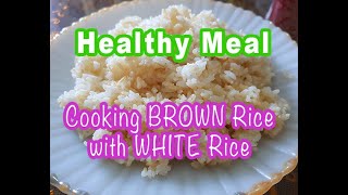 How to Cook Mixed Brown Rice and White Rice (HEALTHY MEAL) by DavaoBlog.com