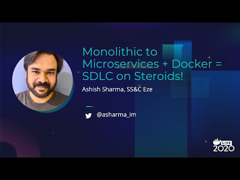 Monolithic to Microservices + Docker = SDLC on Steroids!