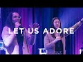 Let Us Adore Worship Single mp3