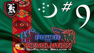 ResPlays Geopolitical Simulator 4: Power &amp; Revolution - Turkmenistan - Episode 9