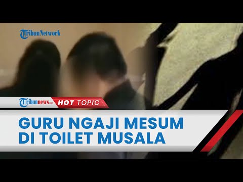 Viral Video Guru Ngaji Mesum di Toilet Musala, Telanjang Setengah Badan Bareng Selingkuhan
