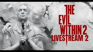 Exploring Union | The Evil Within 2 | Livestream