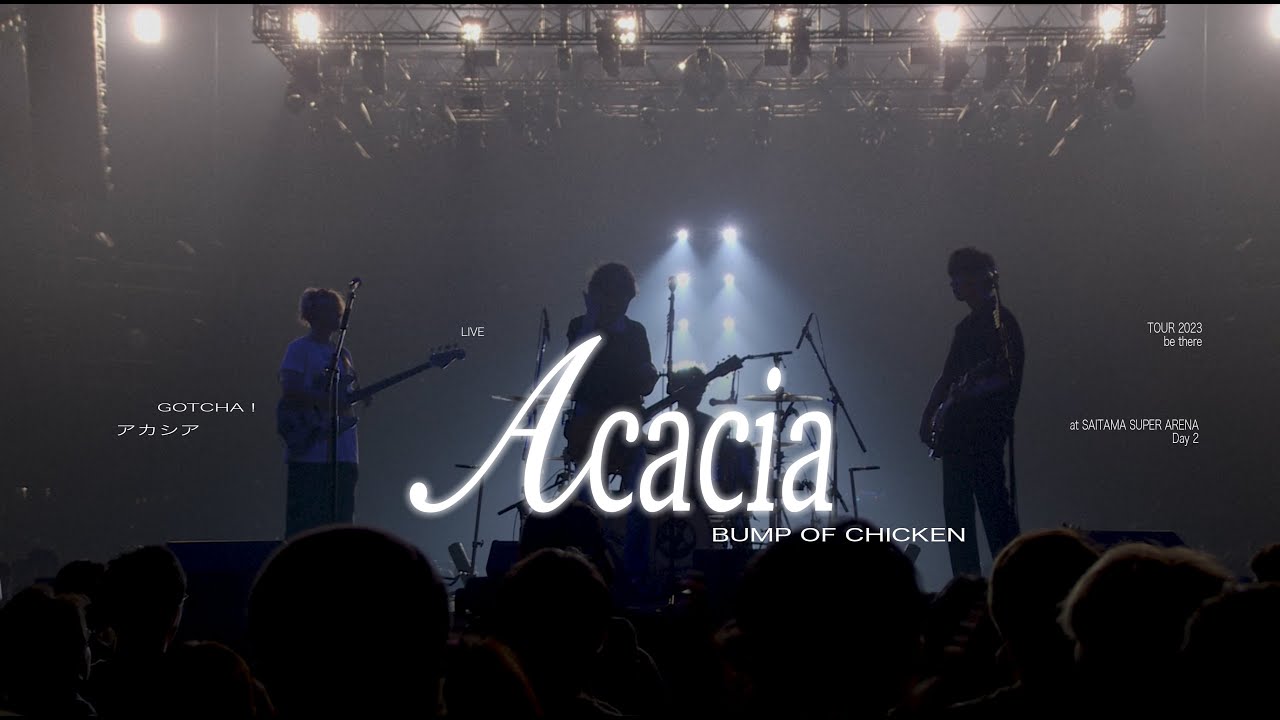 [BUMP OF CHICKEN] アカシア(Acacia) LIVE KOR/JPN