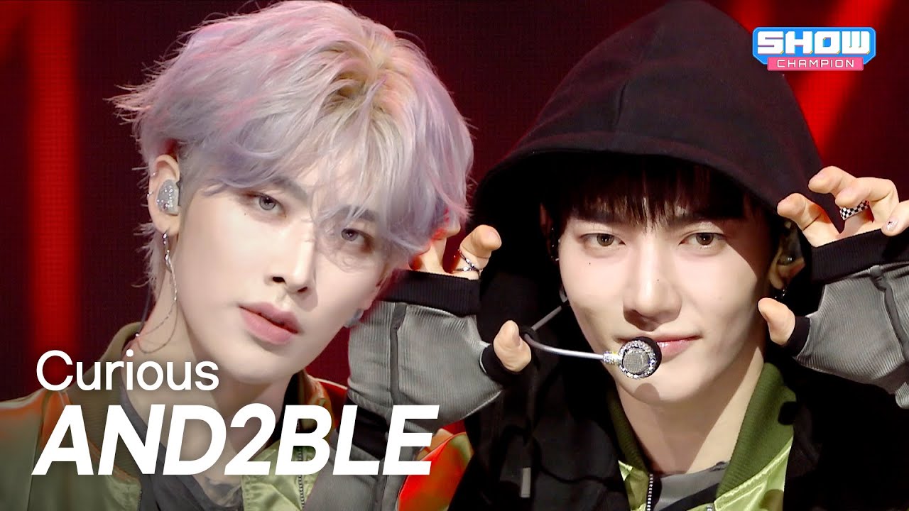 HOT DEBUT] AND2BLE (앤더블) - Curious l Show Champion l EP.599 l