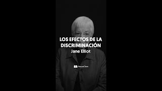 Los efectos de la discriminación  Experimento de Jane Elliot