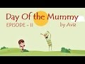 Day of the mummy  animation short film by aviz