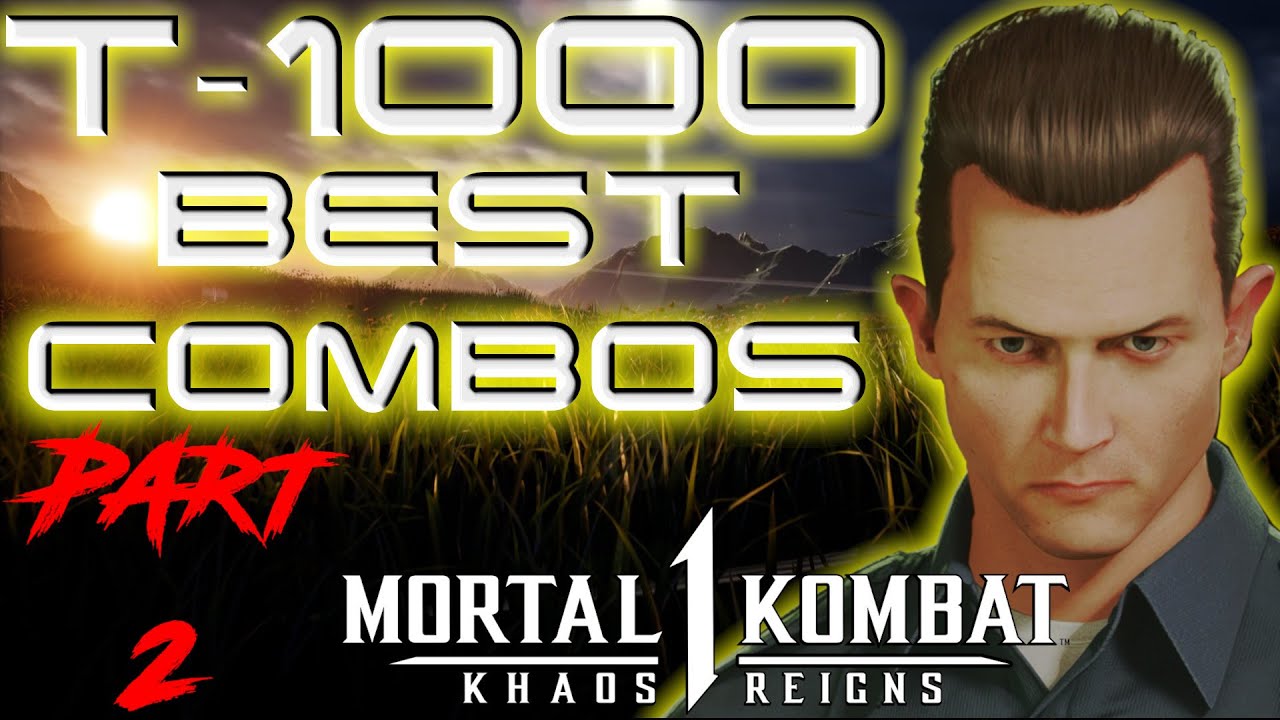 T 1000 Best Combos For Mortal Kombat 1 YouTube