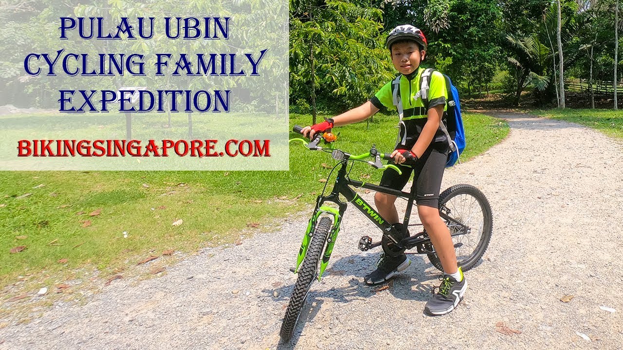 Pulau Ubin Cycling Family Expedition with YouTube