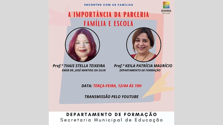 Qual é a importância da parceria com as famílias na educação infantil?