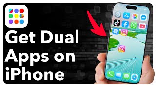 How To Get Dual Apps On iPhone