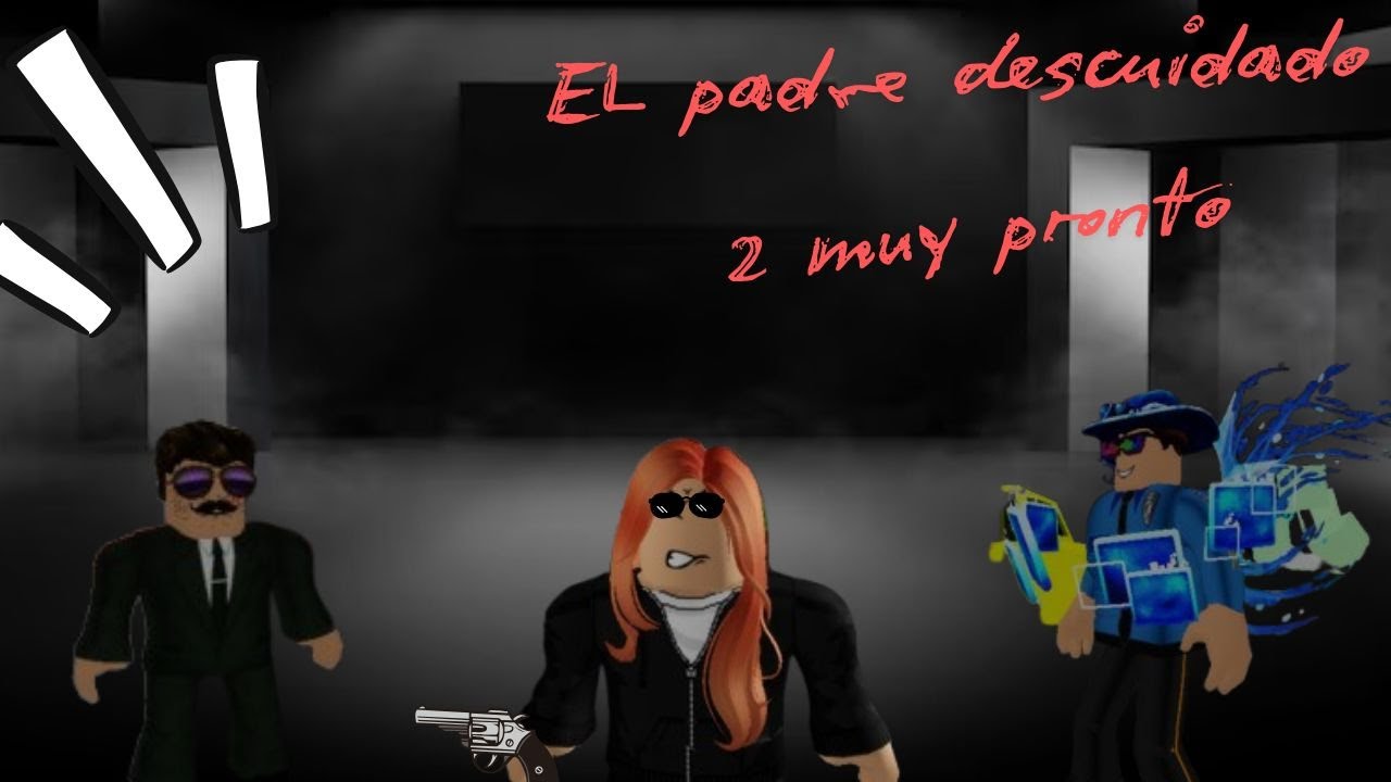 El Padre descuidado muy pronto Capitulo 2 tráiler 😰😱