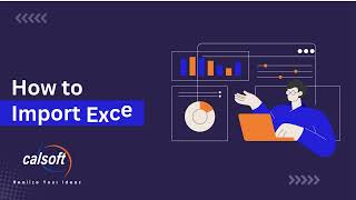 How to Import Excel Data into CalsoftCRM 2.0 | Step-by-Step Guide