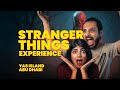Stranger Things Experience WAS EPIC! Be Part of the Show on Yas Island!
