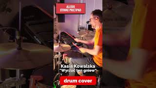 Alesis Strike Multipad - Kasia Kowalska - Wyrzuć ten gniew - drum cover