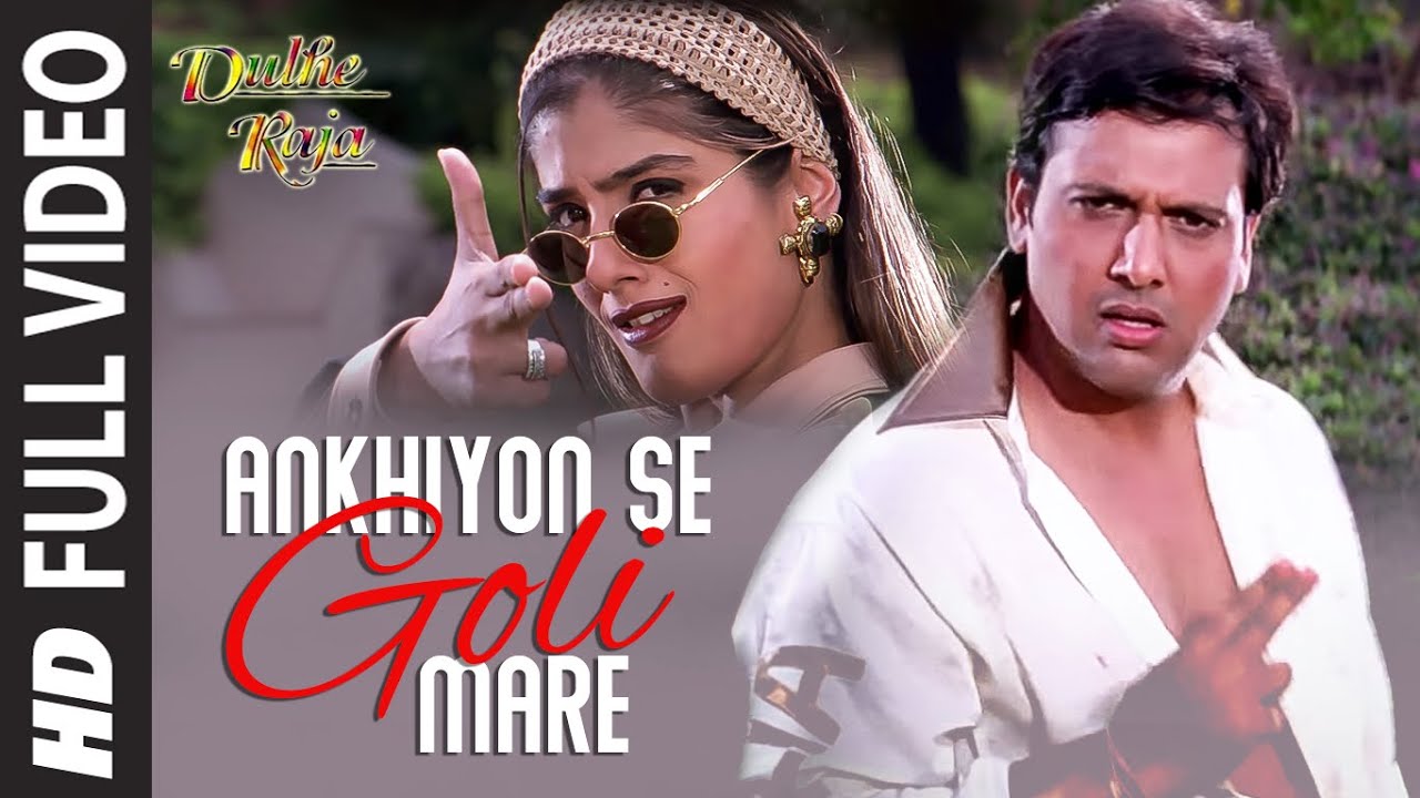 Ankhiyon Se Goli Mare   Full Video Song  Dulhe Raja  Sonu Nigam  Govinda Raveena Tandon