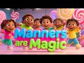 Manners are Magic | Fun Learning Activity | Nursery Rhymes for Kids #electskidstv   @ElectsKidsTv