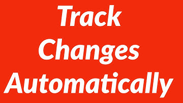 Track Changes Automatically in Worksheet with VBA