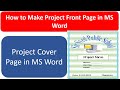 Easy Way to Make Project Front Page in MS Word | Assignment Front Page