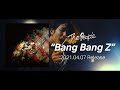 The People - Bang Bang Z (SPOT映像)