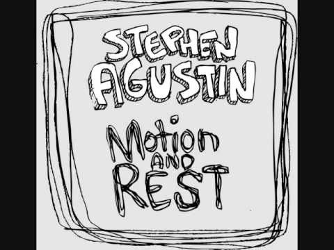 Stephen Agustin - Motion and Rest - Reductio Ad Ab...