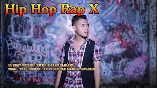 NGOBONG ATI ~ Hip Hop Dangdut Rap X