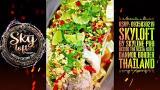 Dannok Thailand. Skyloft by Skyline pub
