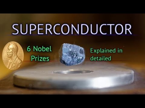 Superconductor? | Nobel Prizes on Superconductors | Graph, Advantages and Disadvantages.