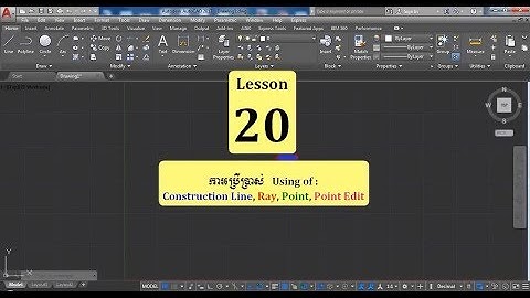 Learn with ME, Study Autodesk AutoCAD 2017, Lesson 20 ( Construction Line, Ray, Point, Point Edit )