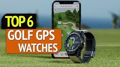 TOP 6: Best Golf GPS Watches 2019