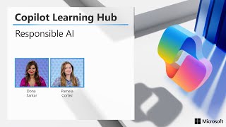 Copilot Learning Hub: Responsible AI