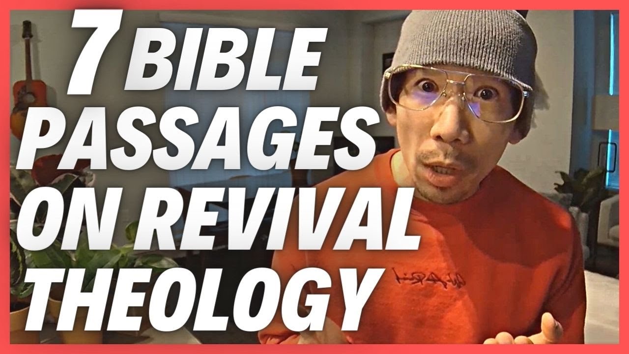 7 BIBLE PASSAGES ON REVIVAL THEOLOGY