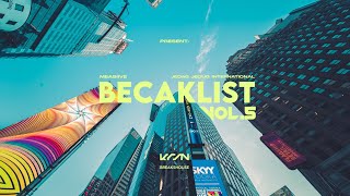 BECAKLIST VOL.5 | By KRSN