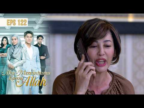 Hanum Wants Raja to Live With Full Regret | AKU MENCINTAIMU KARENA ALLAH | EPS 122 (5/8)