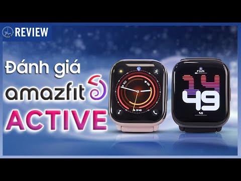 Đánh giá chi tiết: Amazfit Active – Nhỏ gọn và đẹp toàn diện !!! | Thế Giới Đồng Hồ 2023 mới nhất