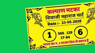 23-05-2026 kalyan matka today chart trick single jodi single opne 