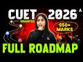 CUET 2026 Humanities Roadmap | Step By Step Guide | Score 950+ 🔥