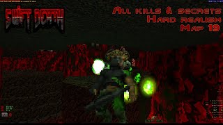Brutal Doom Swift Death map19 hard realism all kills & secrets +outtakes