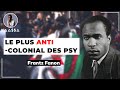 Frantz fanon  le penseur anticolonial le plus influent