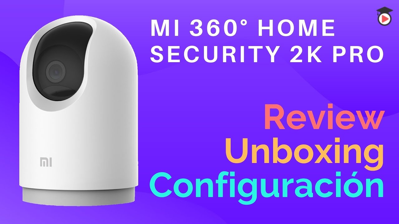Mejor Cámara de Seguridad y Vigilabebés XIAOMI MI 360 Home 2k PRO Review,  Unboxing, Configuración. 