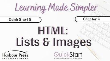Quick Start Class 8-Chap 4 HTML: Lists and Images (Part 1)