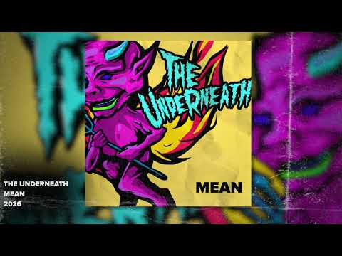 The Underneath - Mean