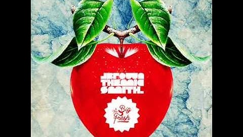 JBrown & The Mic Smith - Big Fresh